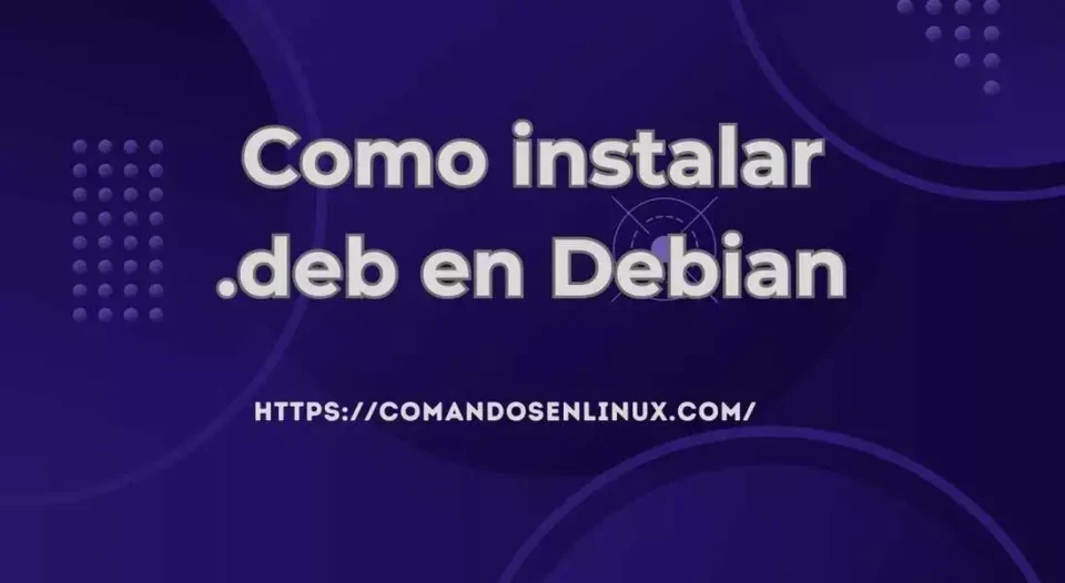 Como instalar .deb en Debian